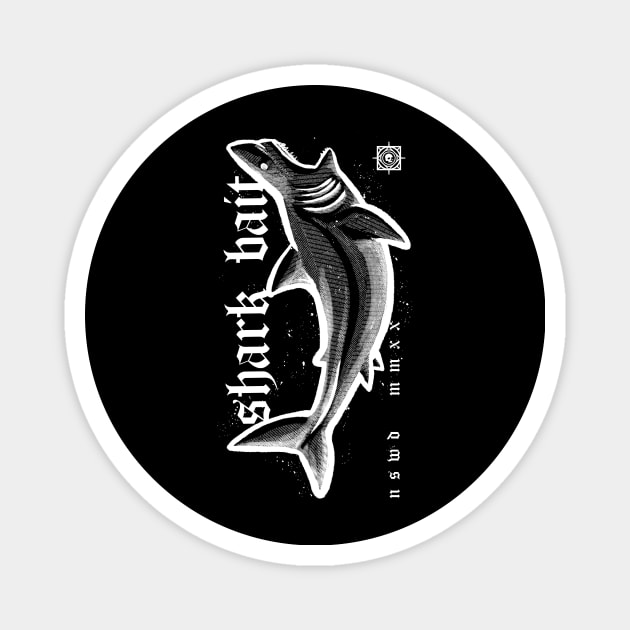 Shark Bait Magnet by Never Shall We Die